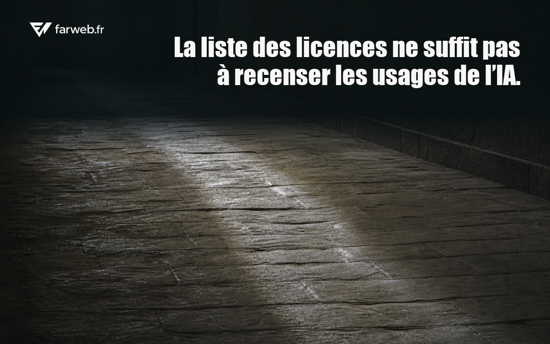 Vos équipes utilisent déjà l’IA. Vos licences n’en montrent qu’une partie.